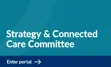 Strategy & Connected Care Committee
